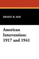 American Intervention: 1917 and 1941