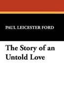 The Story of an Untold Love