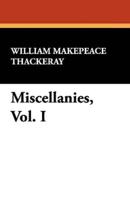 Miscellanies, Vol. I