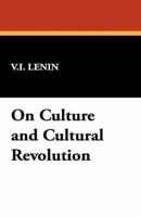 On Culture and Cultural Revolution