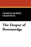 The Despot of Broomsedge