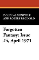 Forgotten Fantasy: Issue #4, April 1971