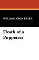 Death of a Puppeteer