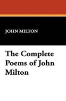 The Complete Poems of John Milton