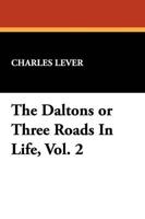 The Daltons or Three Roads in Life, Vol. 2