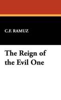 The Reign of the Evil One