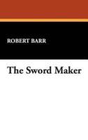 The Sword Maker