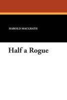 Half a Rogue