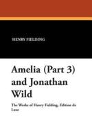 Amelia (Part 3) and Jonathan Wild