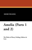 Amelia (Parts 1 and 2)
