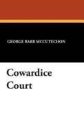 Cowardice Court