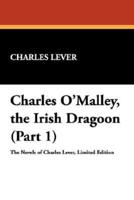 Charles O'Malley, the Irish Dragoon (Part 1)