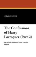 The Confessions of Harry Lorrequer (Part 2)