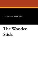 The Wonder Stick