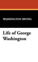 Life of George Washington