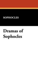 Dramas of Sophocles