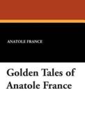 Golden Tales of Anatole France