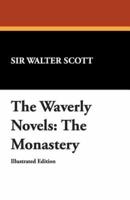 The Waverly Novels: The Monastery