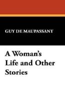A Woman's Life and Other Stories