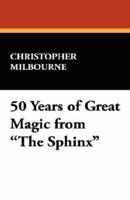 50 Years of Great Magic from the Sphinx