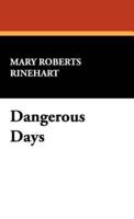 Dangerous Days