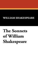 The Sonnets of William Shakespeare