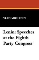 Lenin: Speeches at the Eighth Party Congress