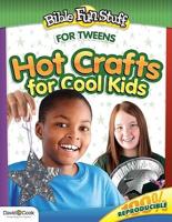 Hot Crafts for Cool Kids