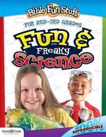 Fun & Freaky Science