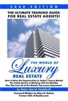 The World of Luxury Real Estate