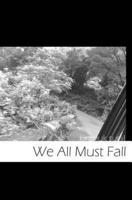We All Must Fall