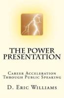 The Power Presentation