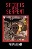 Secrets Of The Serpent
