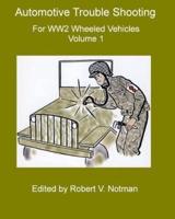 Automotive Trouble Shooting for Ww2 Wheeled Vehicles