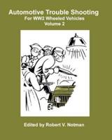 Automotive Trouble Shooting for Ww2 Wheeled Vehicles