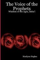 The Voice Of The Prophets: Wisdom Of The Ages, Confucianism, Christianity, African Religions