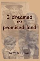 I Dreamed the Promised Land