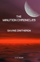 The Minution Chronicles - Saving Zinitheron