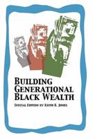 Building Generational Black Wealth Special Edition