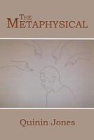 The Metaphysical