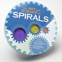 Art & Science of Spirals, The