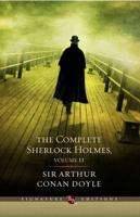 Complete Sherlock Holmes Volume II, The