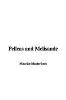 Pelleas and Melisande