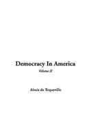 Democracy in America, V2