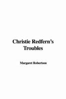 Christie Redfern&#39;s Troubles