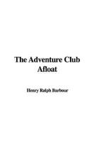 The Adventure Club Afloat