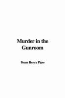 Murder in the Gunroom