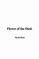 Flower of the Dusk