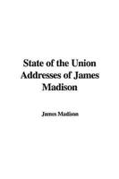 State of the Union Addresses of James Madison