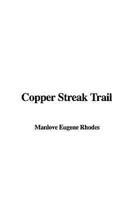 Copper Streak Trail